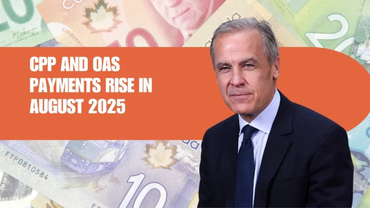 CPP and OAS Payments Rise in August 2025 – What Seniors Will Receive