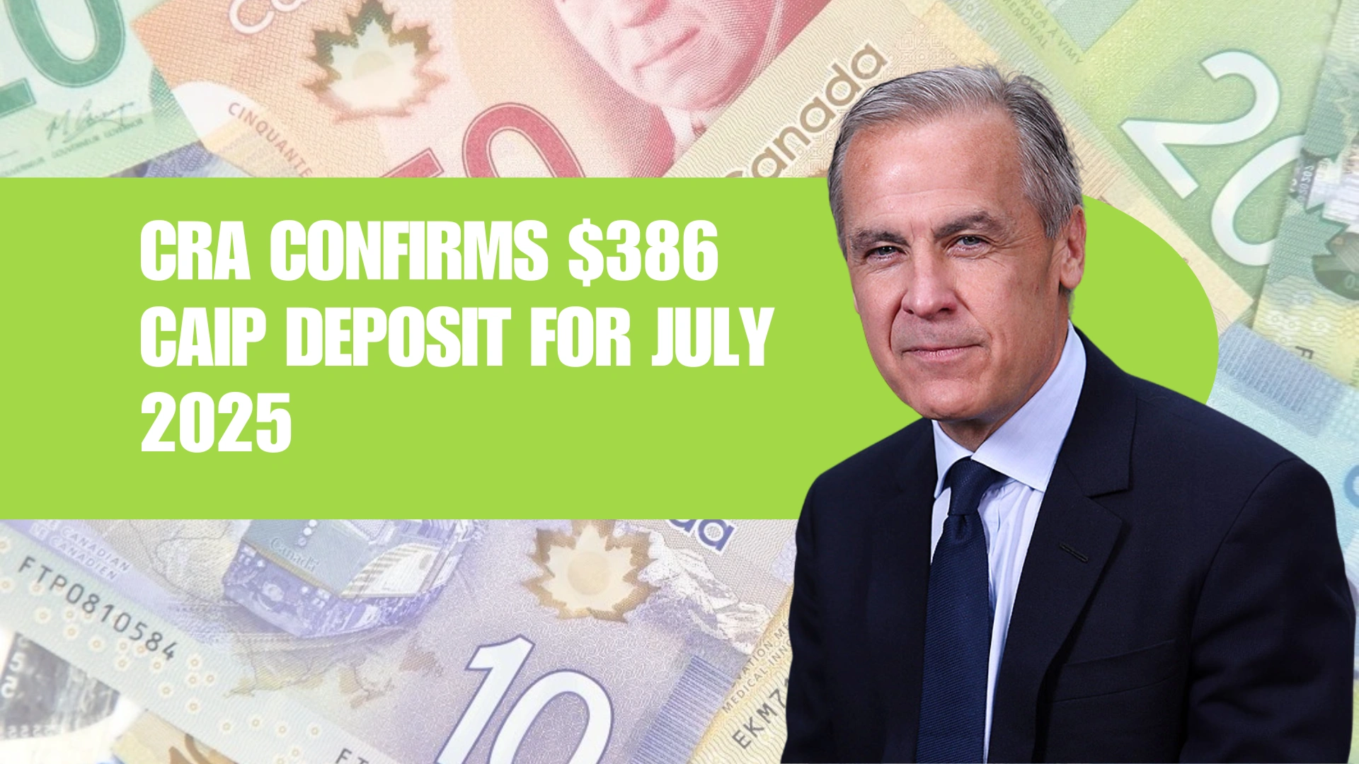 CRA Confirms $386 CAIP Deposit for July 2025 – Check If You Qualify and When You’ll Get Paid