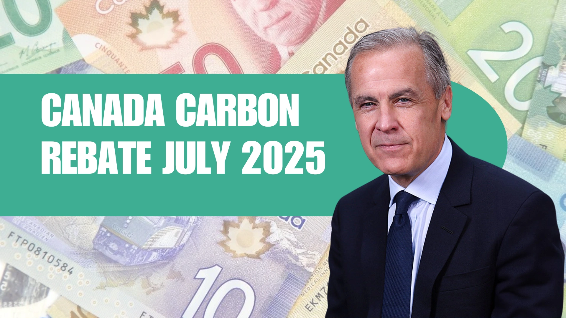 Canada Carbon Rebate Coming in July 2025: Here’s What You Need to Know