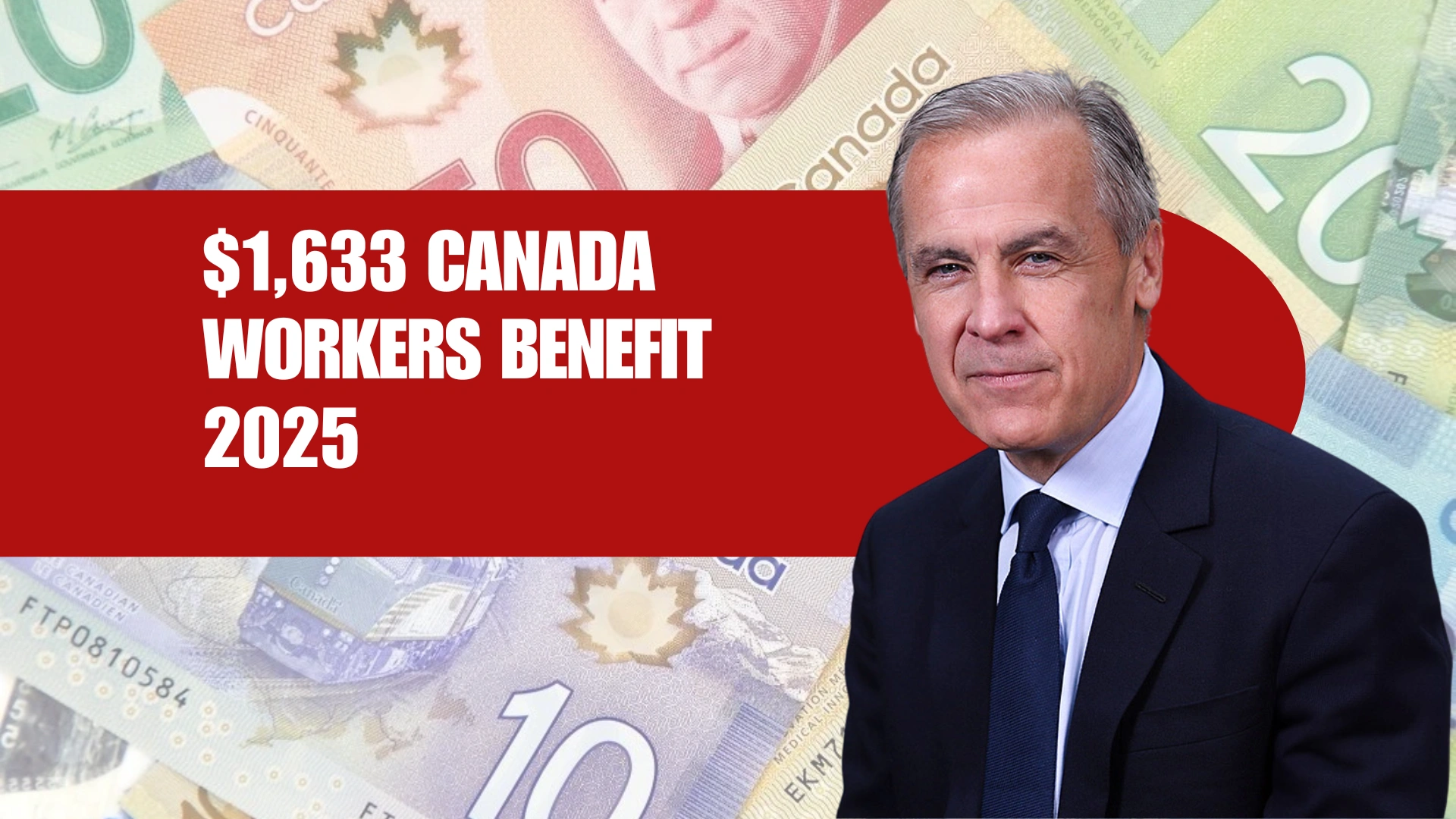 Confirmed $1,633 Canada Workers Benefit (CWB) Arrives July 2025: Who Qualifies and How Much You’ll Get